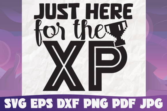 Just Here for the Xp Svg: A Versatile Design Asset